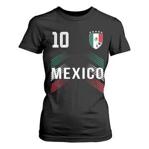Mexico Soccer Sports Graphic Number 10 Jersey Style T Shirt For Women Proud Mexican Football Fans Game Day Pride TS02 Black Print Your Wear