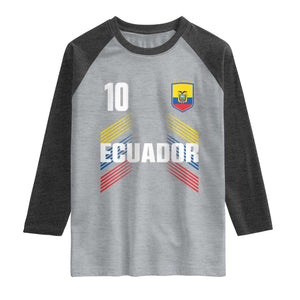 Ecuador Soccer Sports Graphic Number 10 Jersey Style Raglan Shirt Proud Ecuadorian Football Fans Game Day Pride TS02 Heather Gray Heather Charcoal Print Your Wear