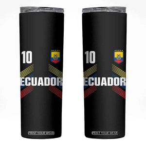Ecuador Soccer Sports Graphic Number 10 Jersey Style Skinny Tumbler Proud Ecuadorian Football Fans Game Day Pride TS02 Black Print Your Wear