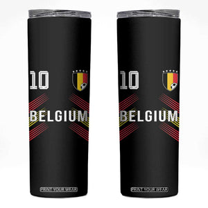 Belgium Soccer Sports Graphic Number 10 Jersey Style Skinny Tumbler Proud Belgian Football Fans Game Day Pride TS02 Black Print Your Wear