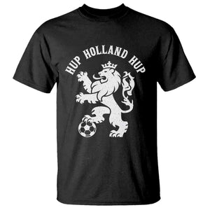 Hup Holland Hup Netherlands Crowned Lion Rampant Playing Football Graphic T Shirt Nederlands Coat of Arms Inspo Dutch Soccer Fans