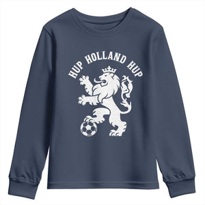 Hup Holland Hup Netherlands Crowned Lion Rampant Playing Football Graphic Youth Sweatshirt Nederlands Coat of Arms Inspo Dutch Soccer Fans