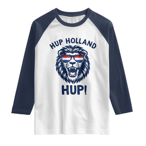Hup Holland Hup Lion Netherlands Flag Raglan Shirt Nederlands Dutch Pride Soccer Fans
