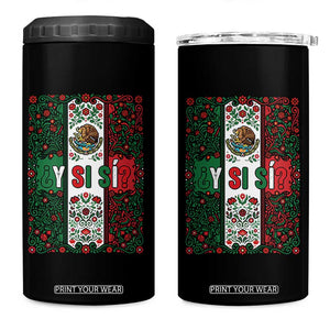 Y Si Si Mexican Flag Floral Folk Art 4 in 1 Can Cooler Tumbler Viva Mexico Pride for Soccer Football Fans TS02 One Size: 16 oz Black Print Your Wear