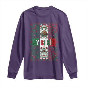 Y Si Si Mexican Flag Floral Folk Art Long Sleeve Shirt Viva Mexico Pride for Soccer Football Fans TS02 Purple Print Your Wear