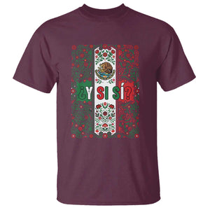 Y Si Si Mexican Flag Floral Folk Art T Shirt Viva Mexico Pride for Soccer Football Fans TS02 Maroon Print Your Wear
