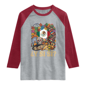 Y Si Si Mexican Flag Fiesta Taco Tequila Sugar Skull Graphic Raglan Shirt What If Mexico Party Culture Performance TS02 Heather Gray Heather Red Print Your Wear