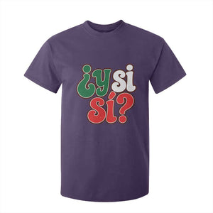 Y Si Si Mexican Flag Colors Typography T Shirt For Kid What If Mexico Slang Spanish TS02 Purple Print Your Wear