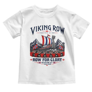 Viking Row Ro Ro Norway Norge Norwegian Flag Toddler T Shirt Row For Glory Norway Together As One Retro Football Fans TS02 White Print Your Wear