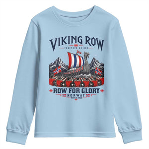 Viking Row Ro Ro Norway Norge Norwegian Flag Youth Sweatshirt Row For Glory Norway Together As One Retro Football Fans TS02 Light Blue Print Your Wear