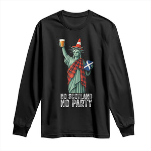 No Scotland No Party Funny Statue of Liberty Celebration Long Sleeve Shirt Saltire Flag Glasgow Cone Scottish Football Fans TS02 Black Print Your Wear