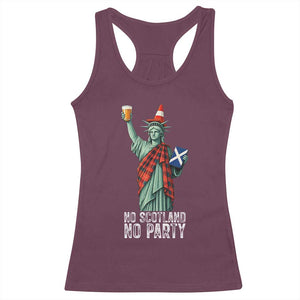 No Scotland No Party Funny Statue of Liberty Celebration Racerback Tank Top Saltire Flag Glasgow Cone Scottish Football Fans TS02 Maroon Print Your Wear