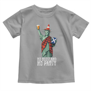 No Scotland No Party Funny Statue of Liberty Celebration Toddler T Shirt Saltire Flag Glasgow Cone Scottish Football Fans TS02 Sport Gray Print Your Wear