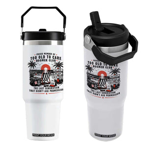 Proud Member Of Too Old To Care Boomer Club Retired Flip Straw Tumbler Funny Retirement The Last Generation Beach Sunset Vacation TS02 One Size: 30 oz White Print Your Wear