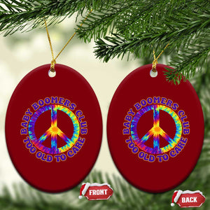 Baby Boomers Club Too Old To Care Retro Tie Dye Effect Printing Ceramic Ornament Peace Sign Groovy 60s Hippie Humor Graphic TS02 Print Your Wear