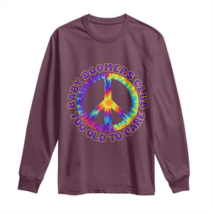 Baby Boomers Club Too Old To Care Retro Tie Dye Effect Printing Long Sleeve Shirt Peace Sign Groovy 60s Hippie Humor Graphic TS02 Maroon Print Your Wear
