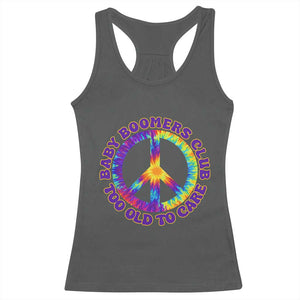 Baby Boomers Club Too Old To Care Retro Tie Dye Effect Printing Racerback Tank Top Peace Sign Groovy 60s Hippie Humor Graphic TS02 Dark Heather Print Your Wear