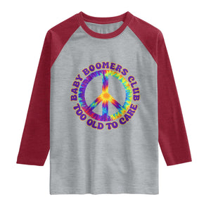 Baby Boomers Club Too Old To Care Retro Tie Dye Effect Printing Raglan Shirt Peace Sign Groovy 60s Hippie Humor Graphic TS02 Heather Gray Heather Red Print Your Wear