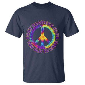 Baby Boomers Club Too Old To Care Retro Tie Dye Effect Printing T Shirt Peace Sign Groovy 60s Hippie Humor Graphic TS02 Navy Print Your Wear