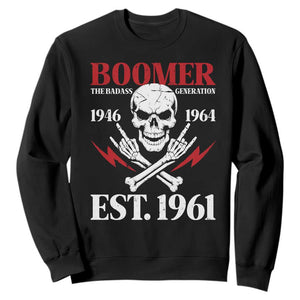 Funny Baby Boomer The Badass Generation Sweatshirt EST 1961 Birthday Gift Skull Rock On Graphic