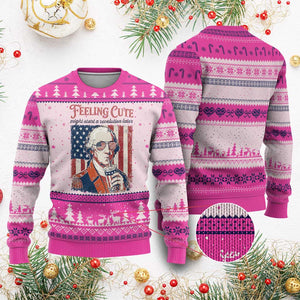 Funny George Washington Revolutionary Patriotic Ugly Christmas Sweater Feeling Cute Might Start A Revolution Later TS02 Hot Pink Print Your Wear