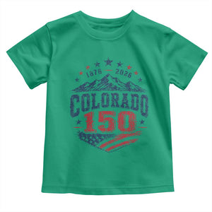 Colorado Rocky Mountains 150th Anniversary Toddler T Shirt Sesquicentennial 1876 2026 Patriotic Graphic TS02 Irish Green Print Your Wear