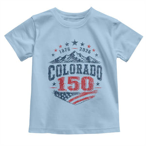 Colorado Rocky Mountains 150th Anniversary Toddler T Shirt Sesquicentennial 1876 2026 Patriotic Graphic TS02 Light Blue Print Your Wear