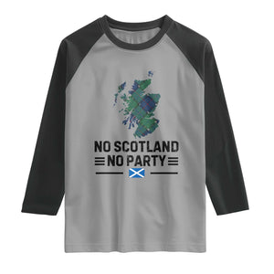 No Scotland No Party Tartan Plaid and Map Raglan Shirt Vintage Scottish Football Supporter Sports Fans Spirit TS02 Sport Gray Black Print Your Wear