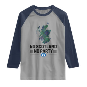 No Scotland No Party Tartan Plaid and Map Raglan Shirt Vintage Scottish Football Supporter Sports Fans Spirit TS02 Sport Gray Navy Print Your Wear