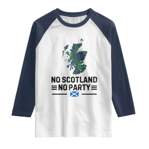 No Scotland No Party Tartan Plaid and Map Raglan Shirt Vintage Scottish Football Supporter Sports Fans Spirit TS02 White Navy Print Your Wear