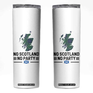 No Scotland No Party Tartan Plaid and Map Skinny Tumbler Vintage Scottish Football Supporter Sports Fans Spirit TS02 White Print Your Wear