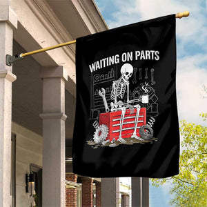 Waiting On Parts Skeleton Mechanic Garden Flag Funny Sarcastic Auto Garage Repair Tech