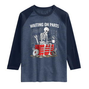Waiting On Parts Skeleton Mechanic Raglan Shirt Funny Sarcastic Auto Garage Repair Tech