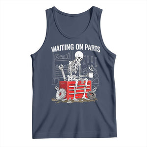 Waiting On Parts Skeleton Mechanic Tank Top Funny Sarcastic Auto Garage Repair Tech