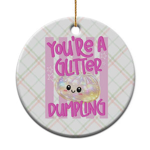 You Are A Glitter Dumpling Cute Preppy Pastel Graphic Ceramic Ornament Kawaii Pastel Pink Striped Food Quote