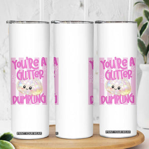 You Are A Glitter Dumpling Cute Preppy Pastel Graphic Skinny Tumbler Kawaii Pastel Pink Striped Food Quote