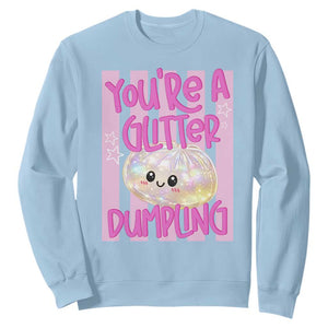 You Are A Glitter Dumpling Cute Preppy Pastel Graphic Sweatshirt Kawaii Pastel Pink Striped Food Quote