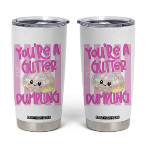 You Are A Glitter Dumpling Cute Preppy Pastel Graphic Tumbler Cup Kawaii Pastel Pink Striped Food Quote