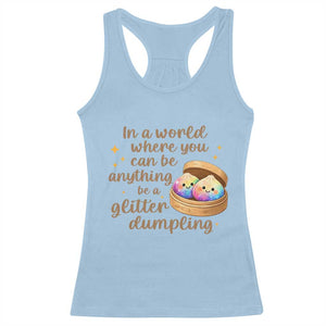 Be A Glitter Dumpling Kawaii Graphic Racerback Tank Top In A World Squish Squad Mystery Box