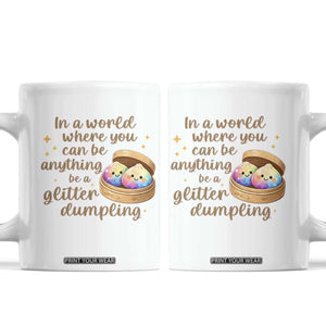 Be A Glitter Dumpling Kawaii Graphic Coffee Mug In A World Squish Squad Mystery Box