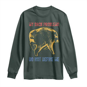 Funny Jimothy Meme Back Pain Humor Long Sleeve Shirt My Back Problems Do Not Define Me Viral Seattle Raccoon