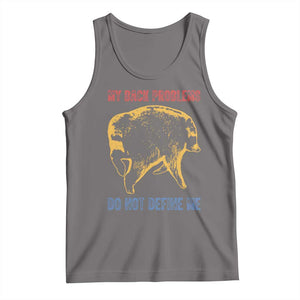 Funny Jimothy Meme Back Pain Humor Tank Top My Back Problems Do Not Define Me Viral Seattle Raccoon