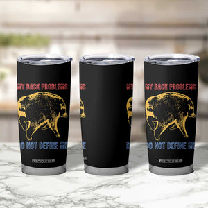 Funny Jimothy Meme Back Pain Humor Tumbler Cup My Back Problems Do Not Define Me Viral Seattle Raccoon