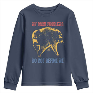 Funny Jimothy Meme Back Pain Humor Youth Sweatshirt My Back Problems Do Not Define Me Viral Seattle Raccoon