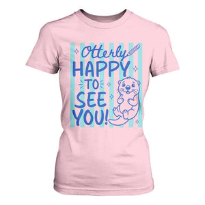 Cute Otter Pun Back To School Retro Preppy T Shirt For Women Otterly Happy To See You