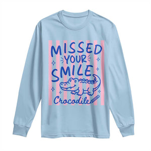 Cute Crocodile Pun Back To School Retro Preppy Long Sleeve Shirt Missed Your Smile Crocodile