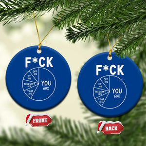Funny Fuck Profanity Pie Chart You Off It This Shit That Ceramic Ornament Sarcastic Anti Social Office Humor