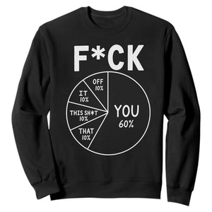 Funny Fuck Profanity Pie Chart You Off It This Shit That Sweatshirt Sarcastic Anti Social Office Humor