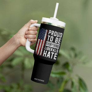 Proud To Be Everything Liberals Hate Satire Tumbler With Handle Distressed American Flag Patriotic Sarcasm Graphic