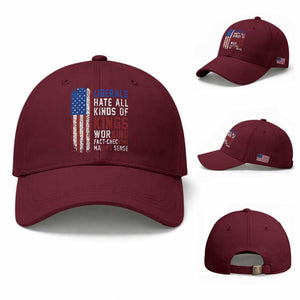 Liberals Hate All Kinds Of Kings American Flag Baseball Cap Working Fact Checking Making Sense Patriotic Sarcasm